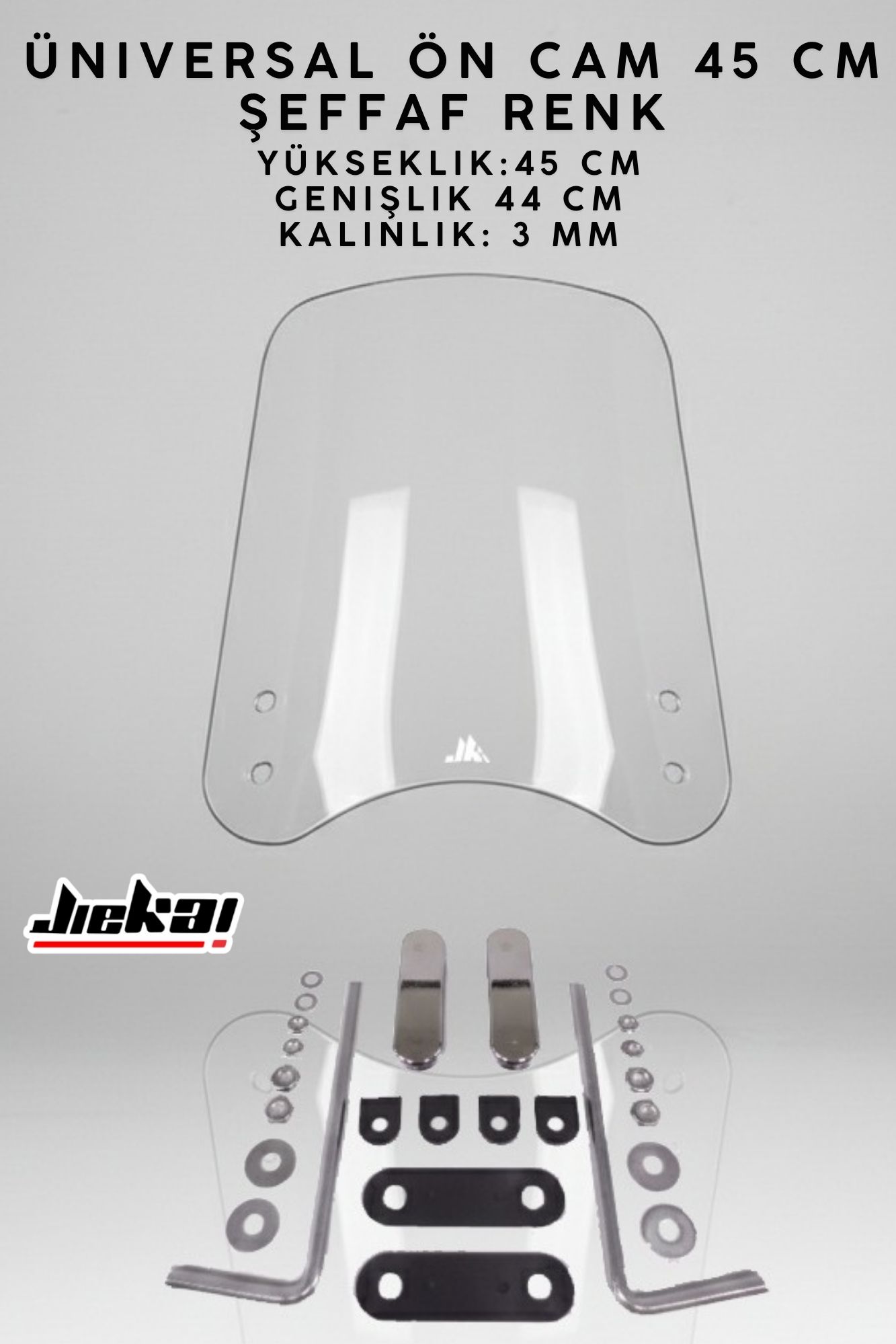JİEKAİ ÜNİVERSAL SCOOTER ÖN CAM 45 CM ŞEFFAF RENK