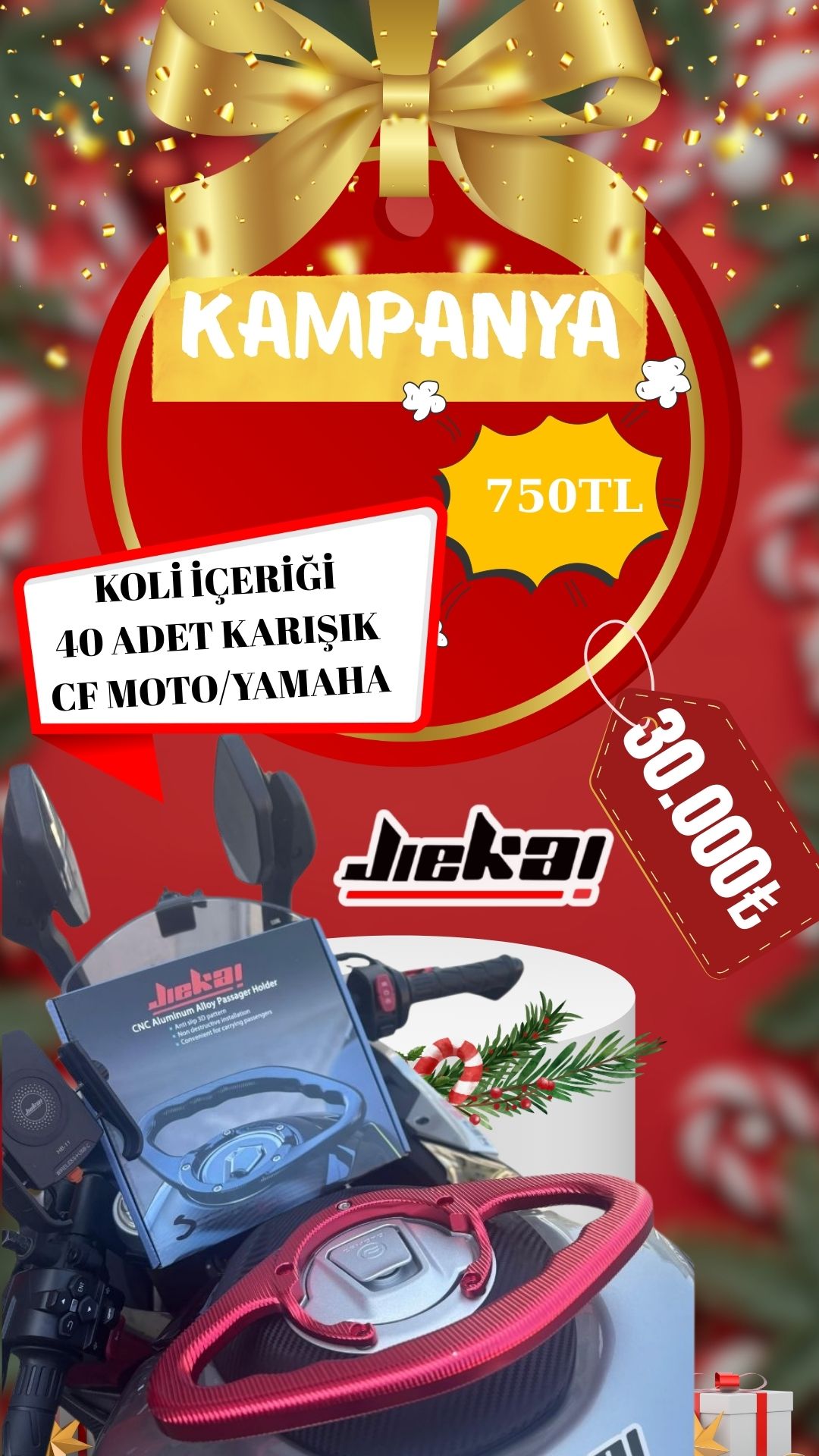JİEKAİ YILBAŞI KAMPANYASI YAMAHA-CF MOTO DEPO TUTAMAÇ (KOLİ FİYAT)