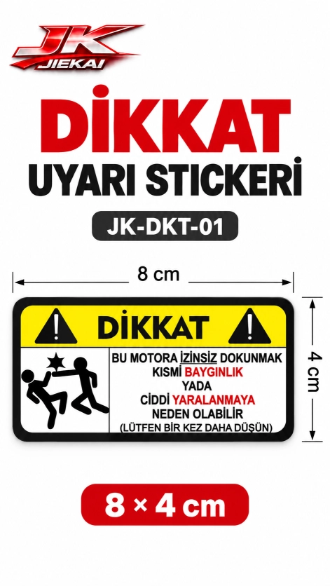 Motosiklet ve Araç İçin Esprili İkaz Uyarı Stickerı 8 × 4 cm – Dekoratif Yapışkanlı Etiket JK-DKT-01