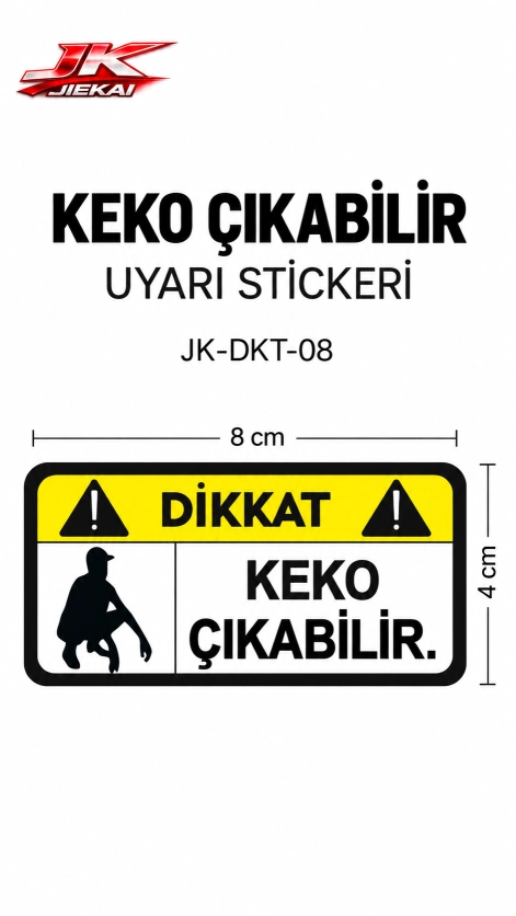 Motosiklet ve Araç İçin Esprili İkaz Uyarı Stickerı 8 × 4 cm – Dekoratif Yapışkanlı Etiket JK-DKT-08